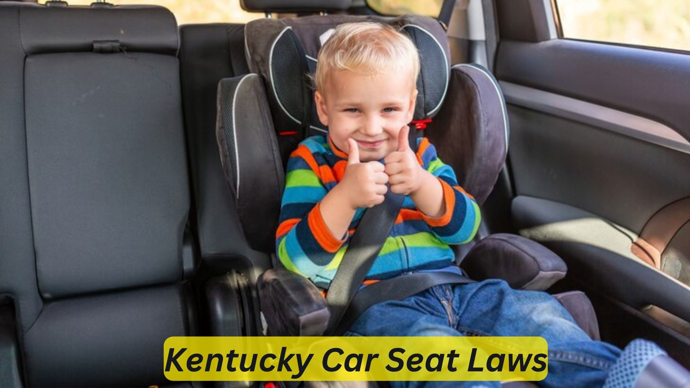 Kentucky Car Seat Laws Stay Compliant