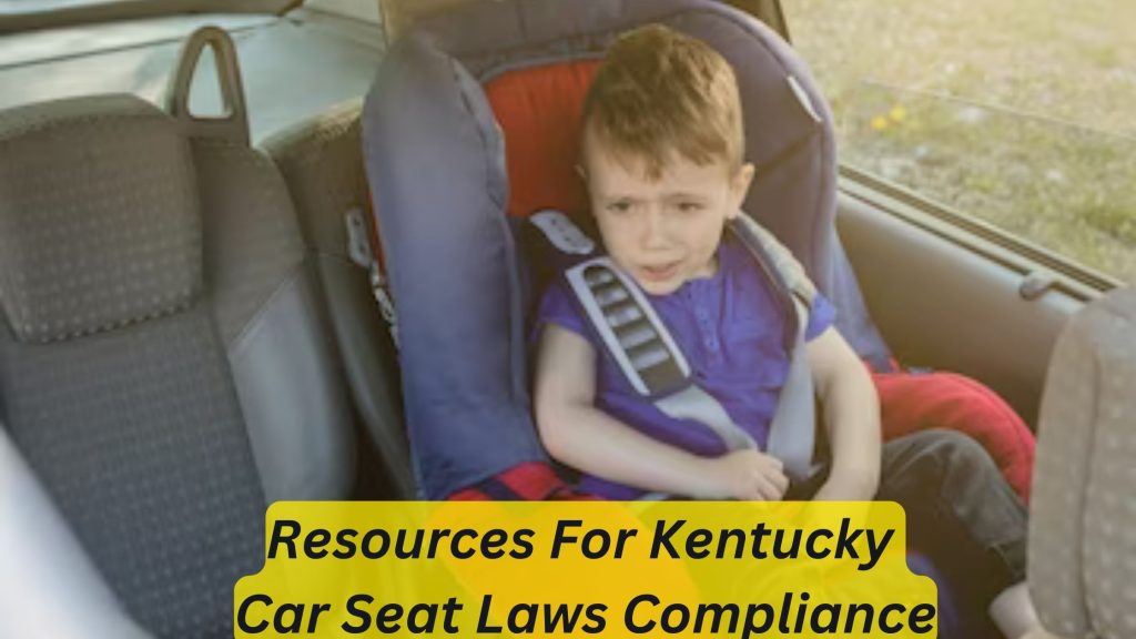 Kentucky Car Seat Laws Stay Compliant